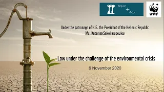 Conference: Law under the challenge of the environmental crisis - Part 1