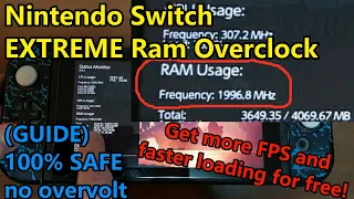 Nintendo Switch RAM Overclock GUIDE to 1996.2mhz - 100% Safe