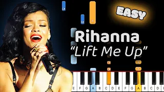 Rihanna Lift Me Up Piano Tutorial! (Easy)