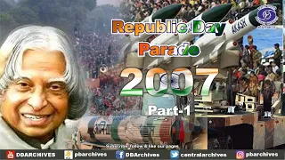 Republic Day Parade 26th January 2007 | Part -1