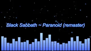 Black Sabbath ~ Paranoid (remaster)