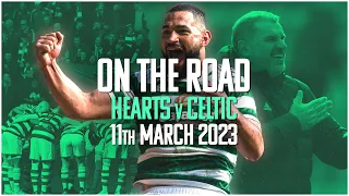 What You Missed on Celtic TV | On The Road: Hearts 0-3 Celtic | Behind the scenes at Tynecastle!