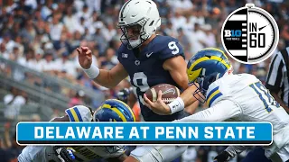 Delaware at Penn State | Sept. 9, 2023 | B1G Football in 60