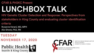 CFAR/PHSKC Lunchbox Talk- HIV Genetic Cluster Detection and Response