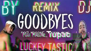 Post Malone Goodbyes Ft tupac