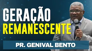 GERAÇÃO REMANESCENTE  -  PR GENIVAL BENTO - 39ª AGO CIMADEMIGO