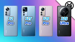 Xiaomi 12 Pro vs Xiaomi 12T Pro vs Xiaomi 12S Pro vs Xiaomi 12S Ultra