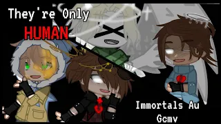 They're Only Human | The Immortals Gang (PAST!dreamsmp)