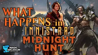 What Happens in Innistrad: Midnight Hunt?