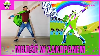 Miłość W Zakopanem - Slawomir | Just Dance 2019.