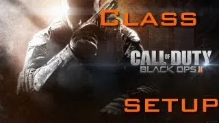 Black Ops 2 ::Class Setups (42-10 KC on Raid)