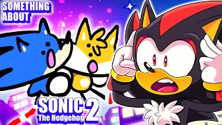 Shadow REACTS To Something About Sonic The Hedgehog 2 ANIMATED!