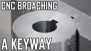 Diamond Grinder Part 4: CNC Broaching a Keyway