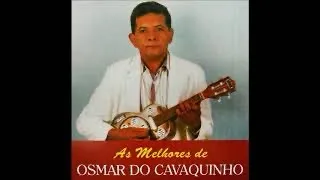 OSMAR DO CAVAQUINHO- MUCHATITA