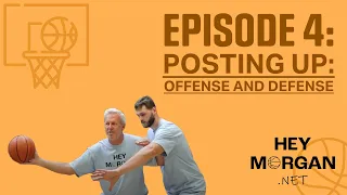 Episode 4 Low Post Offense and Defense
