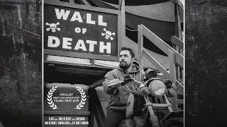 The Wall of Death (Short Documentary)