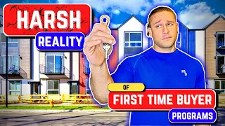 The Truth About First Time Home Buyer Programs [Pros and Cons]