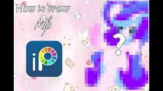 How to draw mlp on ibispaint X