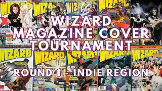 Wizard Magazine Cover Tournament | Round 1 Indie Region | Comic Book March Madness | MN Comic Geek