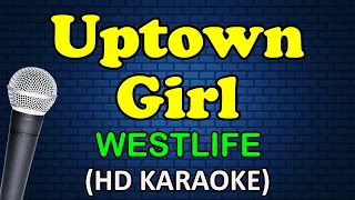 UPTOWN GIRL - Westlife (HD Karaoke)