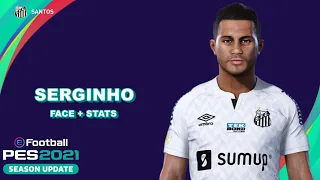 SERGINHO PES 2021 (SANTOS FC) EFOOTBALL COMO CRIAR