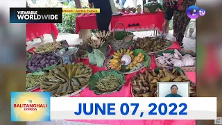 Balitanghali Express: June 7, 2023