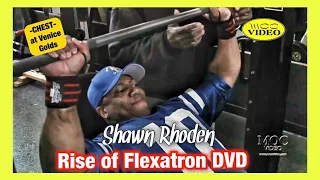 Shawn Rhoden - CHEST WORKOUT - Rise Of Flexatron DVD