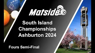 2024 South Island Championships - Fours Semi Final