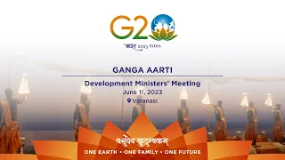 GANGA AARTI | Development Ministers' Meeting, Varanasi