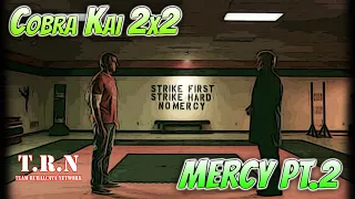 Cobra Kai 2X1 - "Mercy Part II"| TRN's Cobra Kai Theories & Reactions