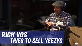 Rich Vos Tries To Sell Fake Yeezys - Jim Norton & Sam Roberts