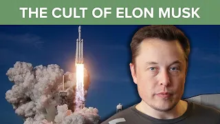 The Cult of Elon Musk