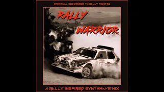 RALLY WARRIOR // A rally inspired synthwave mix // Unofficial spiritual successor to Rally Fighter