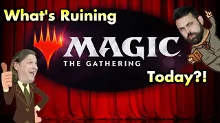 Dies To Removal Episode 22 - What's Ruining Magic: The Gathering Today?
