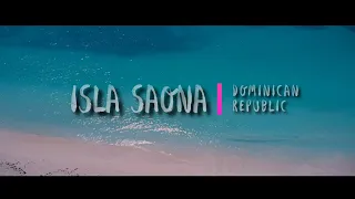 Isla Saona Dominican Republic - 2019 [Saona Island Bounty Island]