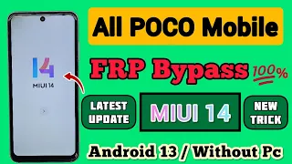 All POCO Mobile FRP Bypass || MIUI 14 || Without Pc || Google Account Bypass || Android 13 || 2023.