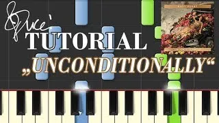 Katy Perry - Unconditionally (piano tutorial & MIDI)