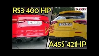 2020Mercedes A45 AMG 421 HP VS Audi RS3 400 HP Acceleration Sound 0 -250km/h