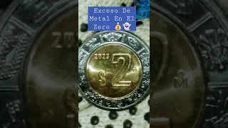 Moneda Mexicana 2 Pesos Año 2023 Con Error En El Zero 💰