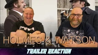 Holmes & Watson Trailer Reaction