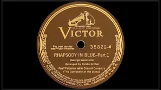 Gershwin: “Rhapsody In Blue” by George Gershwin & Paul Whiteman Orchestra 1927