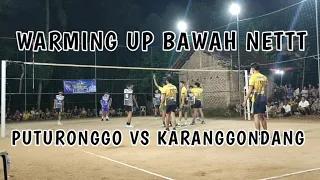 WARMING UP BAWAH NETTT 💥💥💥 PUTURONGGO VS JATEMA SEDEKAH BUMI DESA KARANGGONDANG