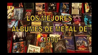 LOS MEJORES DISCOS DE METAL DE1990
