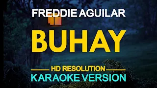 BUHAY - Freddie Aguilar (KARAOKE Version)