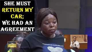 SHE MUST RETURN MY CAR; WE HAD AN AGREEMENT || Justice Court EP 148