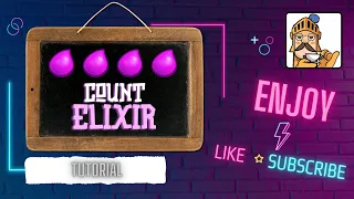 TUTORIAL - How To Count Elixir - Clash Royale