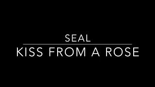 Seal - Kiss From a Rose / Fingerstyle cover