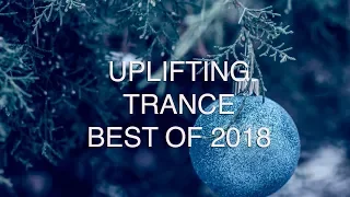 ♫ Best Uplifting & Emotional Trance 2018 Mix | Year Mix 2018 | OM TRANCE