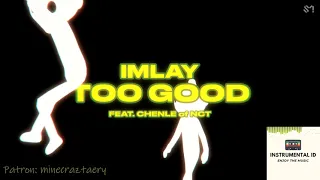 IMLAY 'Too Good Feat  CHENLE 천러 of NCT' Instrumental