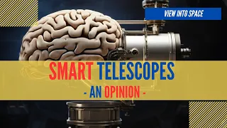 Smart Telescopes: Democratizing Astronomy or a Threat to Traditional Astrophotography?